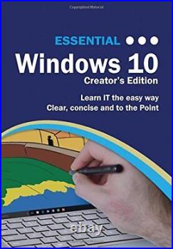 Essential Windows 10 Creator's Edition (Computer Essentials). 9