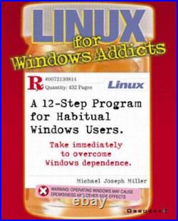Linux for Windows Addicts A Twelve, Miller, Michael