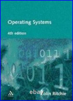 Operating Systems Incorporating Unix and Windows, Ritchie 9780826464163 New=
